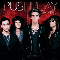 Push Play – Found [Bonus Track Version]