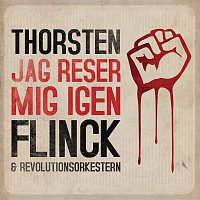 Thorsten Flinck – Jag reser mig igen (med Revolutionsorkestern)