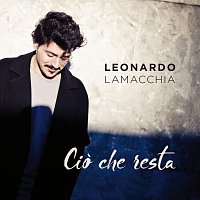 Leonardo Lamacchia – Cio Che Resta