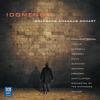 Přední strana obalu CD Mozart: Idomeneo [Pinchgut Opera]
