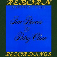 Patsy Cline, Jim Reeves – Greatest Hits: Jim Reeves And Patsy Cline (HD Remastered)