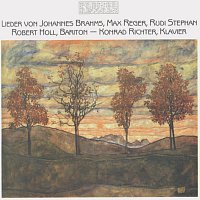 Robert Holl – Lieder von Johannes Brahms, Max Reger, Rudi Stephan