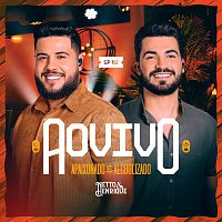 Netto & Henrique – Apaixonado E Alcoolizado [Ao Vivo / EP02]