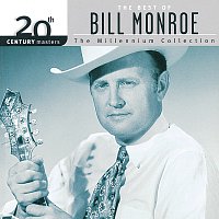 Přední strana obalu CD 20th Century Masters: The Best Of Bill Monroe - The Millennium Collection