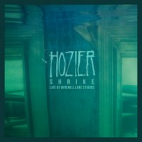 Hozier – Shrike [Live At Windmill Lane Studios]