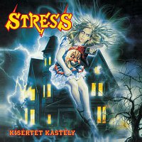 Stress – Kísértetkastély