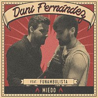 Dani Fernández – Miedo
