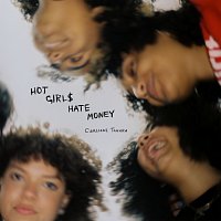 Carliane Tamara – Hot Girls Hate Money