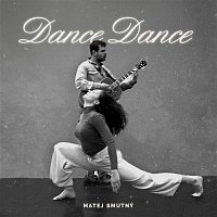 Matej Smutný – Dance Dance