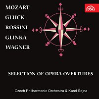 Česká filharmonie, Karel Šejna – Mozart, Gluck, Rossini, Glinka, Wagner: Světové operní předehry MP3