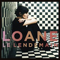 Loane – Le Lendemain