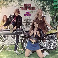 Kim Fowley – Born To Be Wild