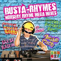 Busta-Rhymes Nursery Rhyme Mega Mixes