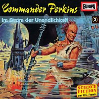 Commander Perkins – 02/Im Strom der Unendlichkeit