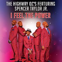 The Highway QC’s, Spencer Taylor Jr – I Feel The Power