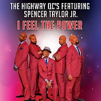The Highway QC's, Spencer Taylor Jr – I Feel The Power