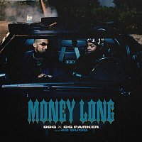 DDG x OG Parker, 42 Dugg – Money Long