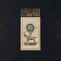 La Santa Cecilia, Patricio Hidalgo – La Carretera