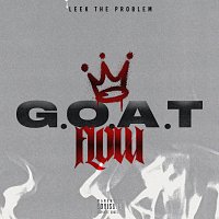 Leek The Problem – G.O.A.T FLOW