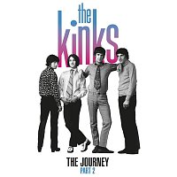 The Kinks – The Journey - Pt. 2