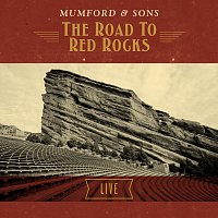 Mumford & Sons – The Road To Red Rocks Live