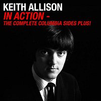 Keith Allison – In Action: The Complete Columbia Sides Plus!