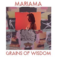 Mariama – Grains Of Wisdom