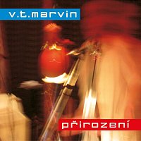 V.T.Marvin – Přirození