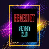 Benedikt – Retro 2.0 MP3