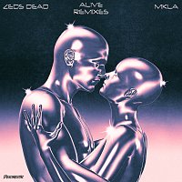 Zeds Dead, MKLA – Alive [Remixes]