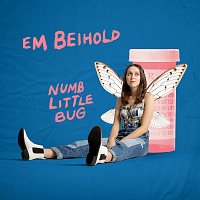 Em Beihold – Numb Little Bug