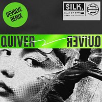 SILK – Quiver [dEVOLVE Remix]