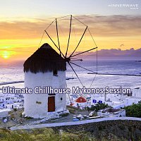 Různí interpreti – Ultimate Chillhouse Mykonos Sesson
