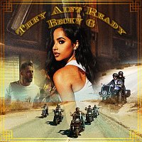 Becky G – They Ain't Ready
