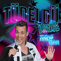 Andy Bar – The Tüdeldü Dance (Apres Ski)