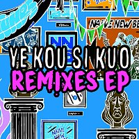 Naive New Beaters, Star Feminine Band – Ye Kou Si Kuo Remixes EP