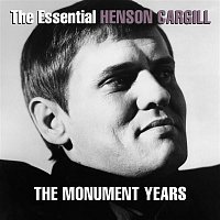 Henson Cargill – The Essential Henson Cargill - The Monument Years