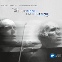 Alessio Bidoli & Bruno Canino – Poulenc, Ravel, Stravinsky & Prokofiev: Works for Violin & Piano