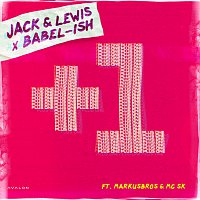 Jack & Lewis, Babel-Ish, MarkusBros, MC SK – Plus One [+1]
