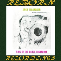 Jack Teagarden – King of the Blues Trombone (HD Remastered)