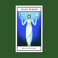 Frank Turner – Eye Of The Day