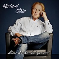 Michael Stein – Lisas Lachen hat geweint