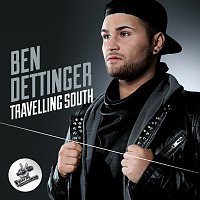 Ben Dettinger – Travelling South