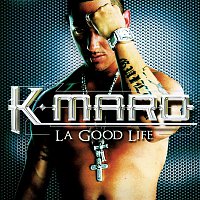 K.Maro – La Good Life