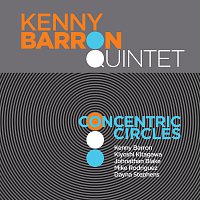 Kenny Barron Quintet – Concentric Circles CD