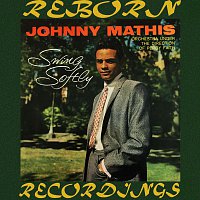 Johnny Mathis – Swing Softly (HD Remastered)