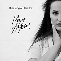 Mari Hajem – Breaking All The Ice