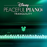 Disney Peaceful Piano: Tranquility
