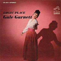 Gale Garnett – Lovin' Place