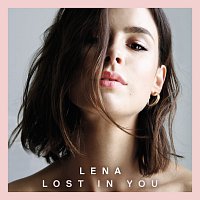 Lena – Lost In You